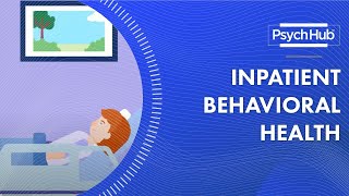 Inpatient Behavioral Health [upl. by Job123]