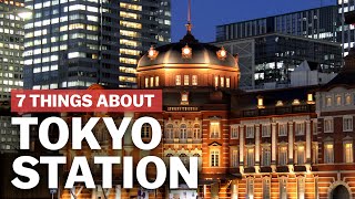 7 Things to know about Tokyo Station  japanguidecom [upl. by Yatnoed]