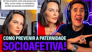 Como Se Prevenir Da Paternidade Socioafetiva E Pensão Socioafetiva [upl. by Ena]